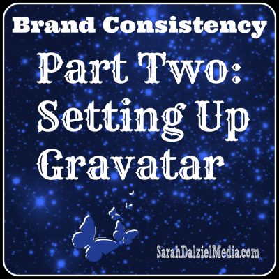 Brand Consistency: Getting Gravatar to put Your Face to Your Name
