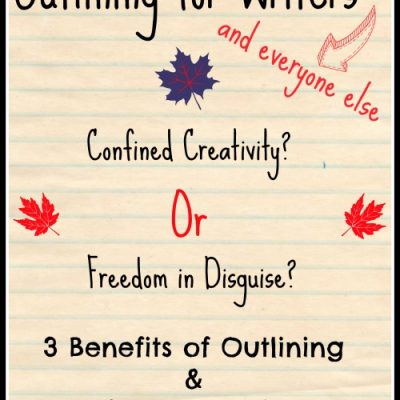 Outlining for Writers: Confined Creativity or Freedom in Disguise?