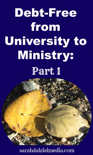 Debt Free from University To Ministry Part One