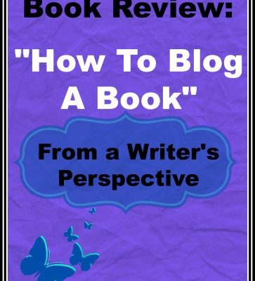 Book Review from a Writer’s perspective: How to Blog a Book