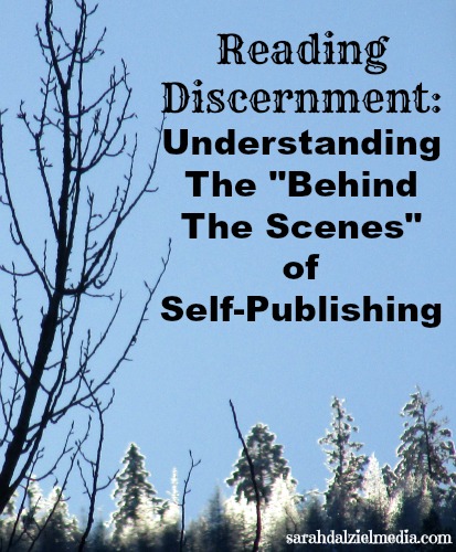 reading discernment understanding the behind the scenes of self publishing