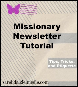 missionary-newsletter-tutorial_tips-tricks-and-etiquette